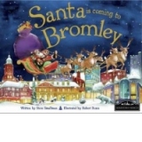 Santa is Coming to Bromley