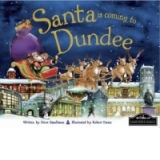 Santa is Coming to Dundee