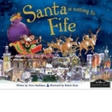 Santa is Coming to Fife