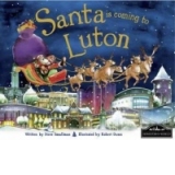 Santa is Coming to Luton