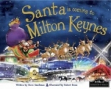 Santa is Coming to Milton Keynes