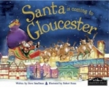 Santa is Coming to Gloucester