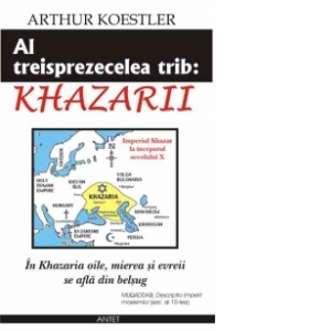 Al treisprezecelea trib: Khazarii
