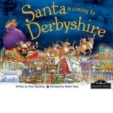 Santa is Coming to Derbyshire