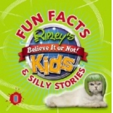 Ripley's Fun Facts and Silly Stories