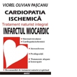 Cardiopatia ischemica / infarctul miocardic - tratament naturist integral