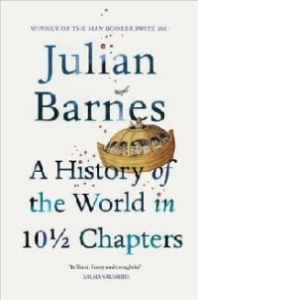 History Of The World In 10 1/2 Chapters