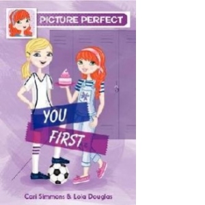 Picture Perfect #2: You First
