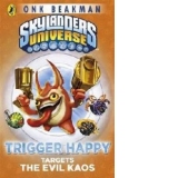 Skylanders Mask of Power: Trigger Happy Targets the Evil Kao