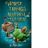 Worse Things Happen at Sea