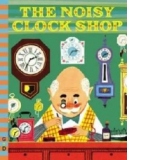 Noisy Clock Shop