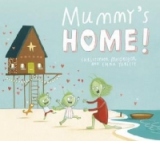 Mummy's Home!