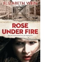 Rose Under Fire