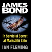 In Serviciul Secret al Maiestatii Sale 