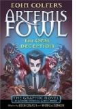 Artemis Fowl: the Opal Deception the Graphic Novel