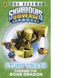 Skylanders Mask of Power: Stump Smash Crosses the Bone Drago