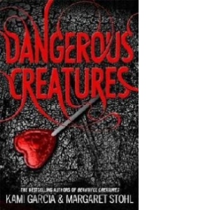 Dangerous Creatures (Book 1)