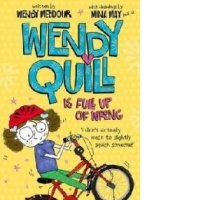 Wendy Quill is Full Up of Wrong