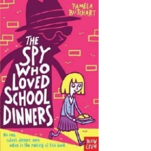 Spy Who Loved School Dinners