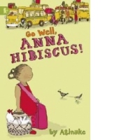 Go Well, Anna Hibiscus!