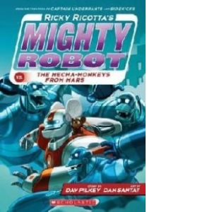 Ricky Ricotta's Mighty Robot vs the Mecha-monkeys from Mars