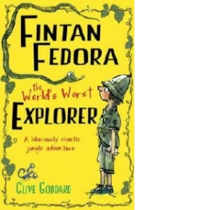 Fintan Fedora: the World's Worst Explorer