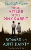 When Hitler Stole Pink rabbit/Bombs on Aunt Dainty