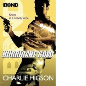 Young Bond: Hurricane Gold