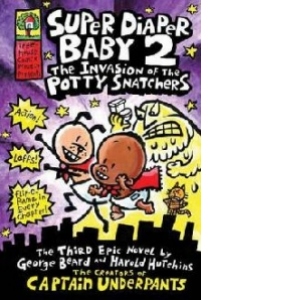 Super Diaper Baby 2 - The Invasion of the Potty Snatchers