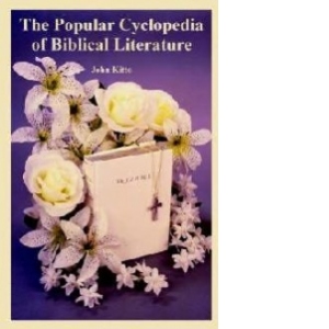 Popular Cyclopedia of Biblical Literature