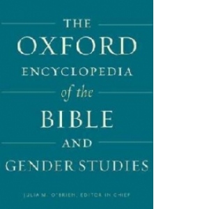 Oxford Encyclopedia of the Bible and Gender Studies