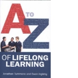 A-Z of Lifelong Learning