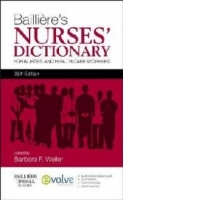 Bailliere's Nurses' Dictionary