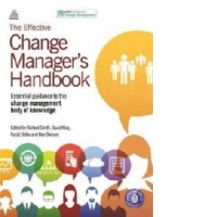 Effective Change Manager's Handbook