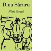 Trilogia taraneasca: Niste tarani (I), Crima pentru pamint (II), Iarba vintului (III)