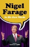 Nigel Farage in His Own Words