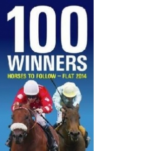 100 Winners: Horses to Follow Flat