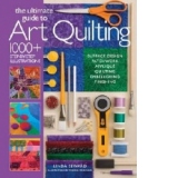 Ultimate Guide to Art Quilting