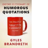 Oxford Dictionary of Humorous Quotations
