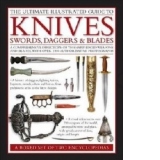 Ultimate Illustrated Guide to Knives, Swords, Daggers & Blad