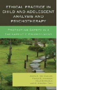 Ethical Practice in Child and Adolescent Analysis and Psycho