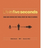 Life in Five Seconds