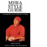 MHRA Style Guide. A Handbook for Authors and Editors. Third
