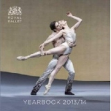 Royal Ballet Yearbook 2013-2014