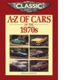 Classic and Sports Car Magazine A-Z of Cars of the 1970s