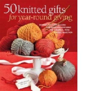 50 Knitted Gifts for Year-round Giving