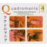 FELIX MENDELSSOHN BARTHOLDY - Sinfonien 3, 4 and Other Masterpieces (Quadromania classic 4cd)