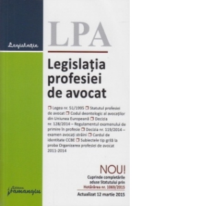 Legislatia profesiei de avocat, actualizata 12 martie 2015