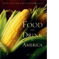 Oxford Encyclopedia of Food and Drink in America