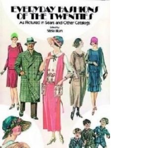 Everyday Fashions of the Twenties